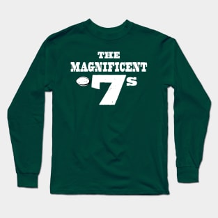 Magnificent Rugby Sevens Fan Long Sleeve T-Shirt